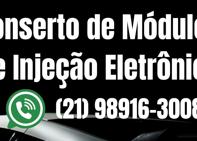 Conserto Reparo Manutenção de Módulos de Injeção Eletrônica